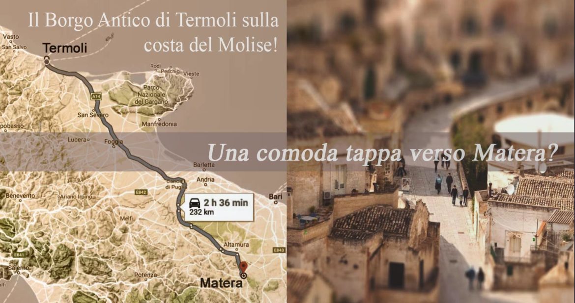 Termoli: una tappa intermedia per raggiungere Matera
