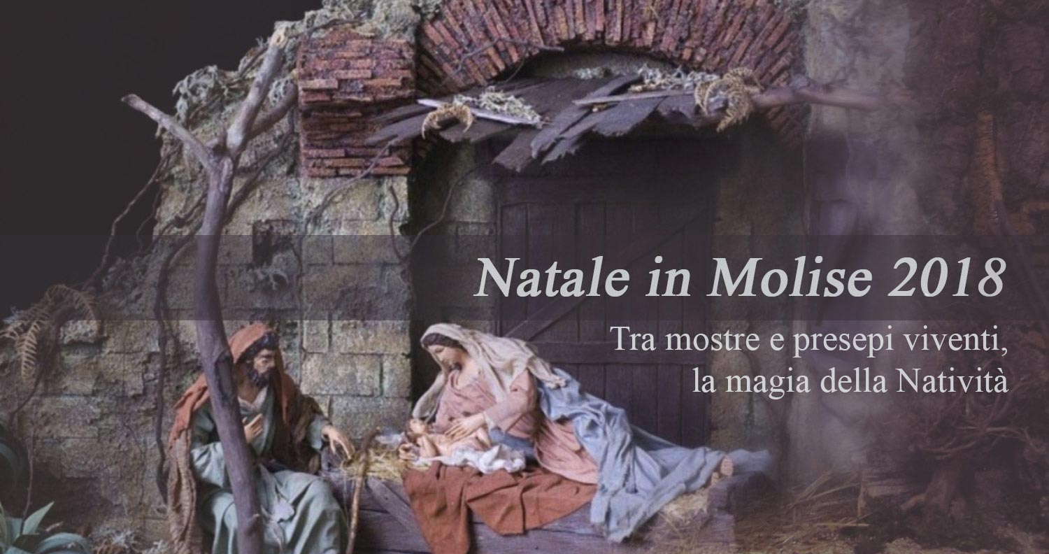 Natale in Molise: tra mostre e presepi viventi, la magia della Natività.