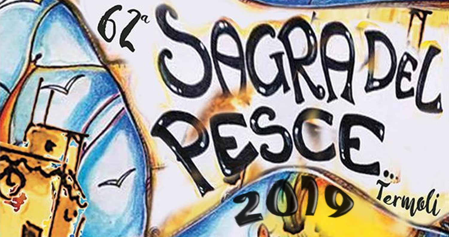 62esima edizione della “Sagra del Pesce” a Termoli | dal 22 al 24 agosto 2019