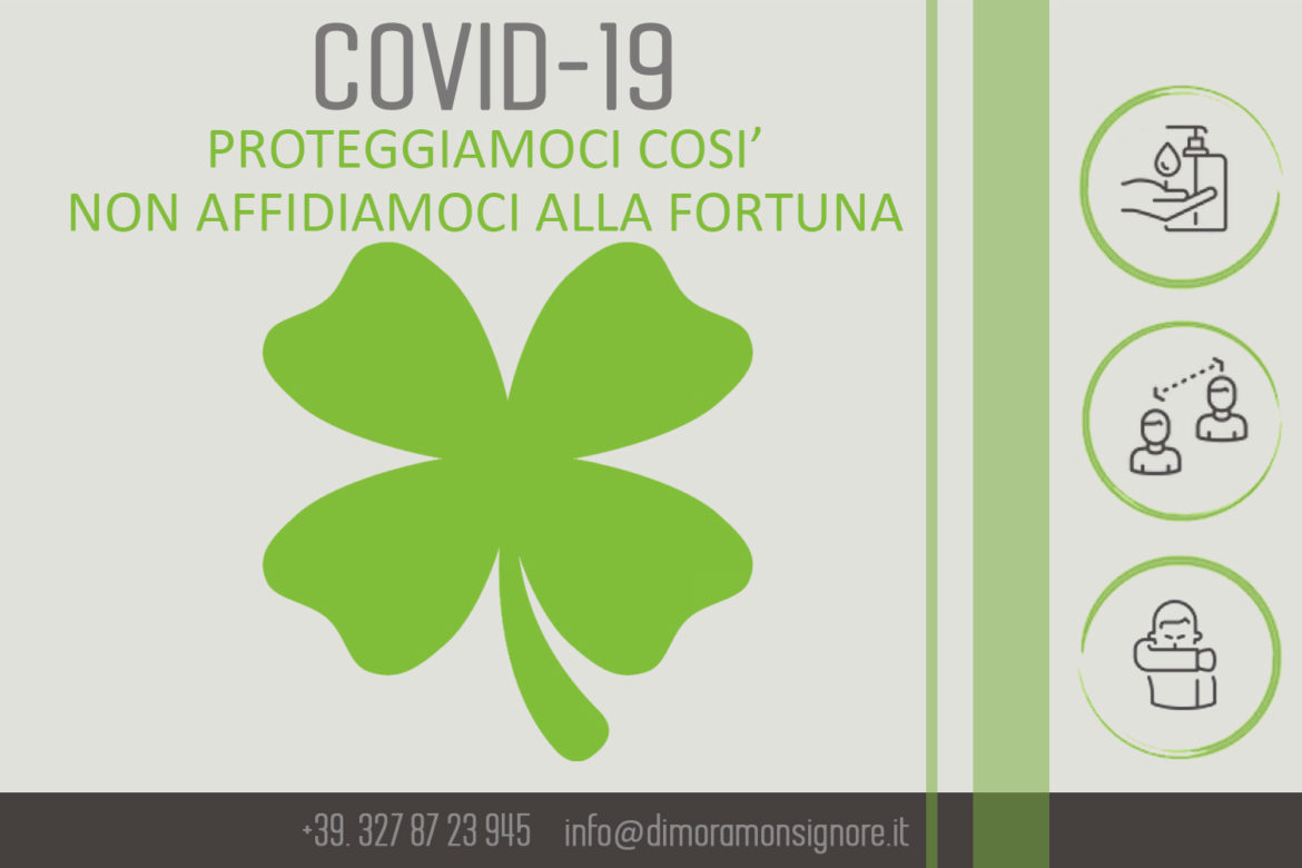 Proteggiamoci così dal Covid-19, non affidiamoci alla fortuna