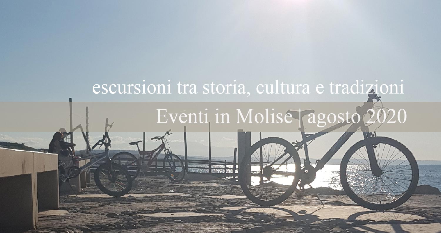 Eventi in Molise | agosto 2020
