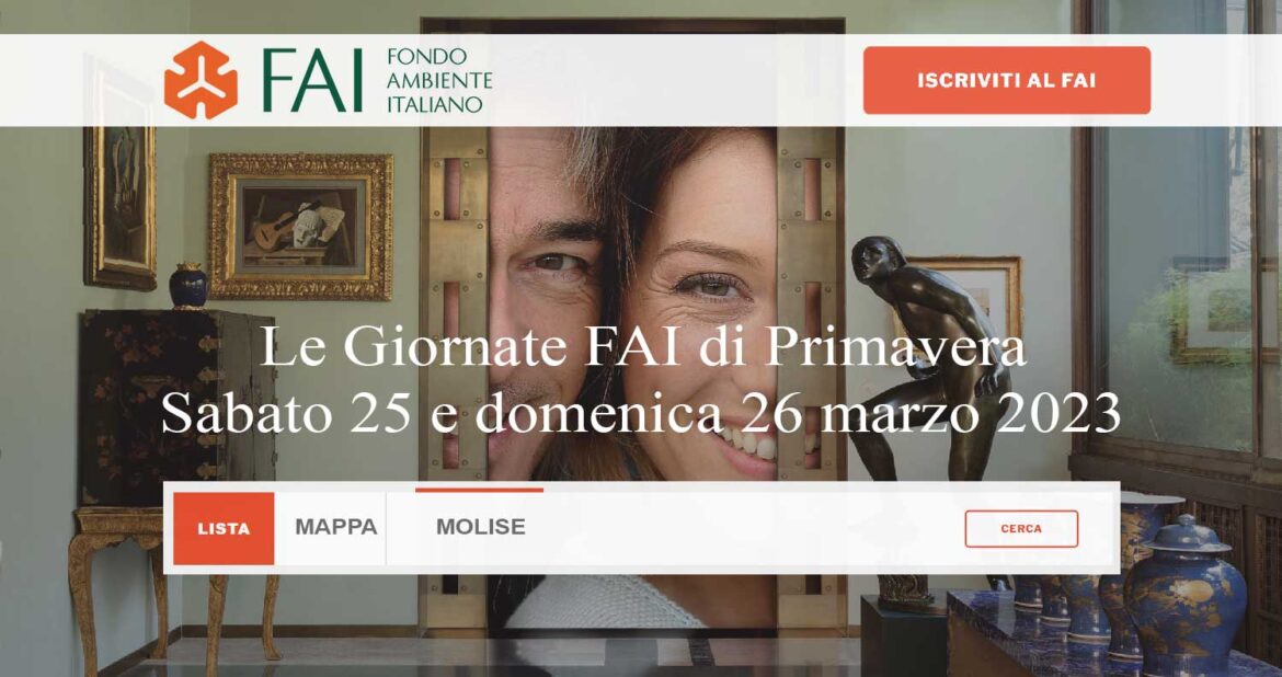 Giornate FAI di Primavera Tornano il 25 e 26 marzo 2023 in Molise